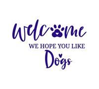 Welcome to Our homewelcome we Hope You Like Dog Fine Carving Stickers 36x53.3cm Waterproof DarkBlue