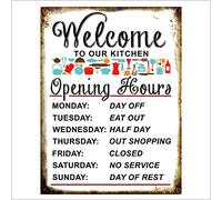 Welcome to Our Kitchen Opening Hours Tin Metal Aluminum Wall Sign Plate 6X8 inches Rustic Vintage Wall Decor Signs Bar Pub Art