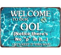 Welcome To Our OOL Notice There's No P in It Let's Keep It This Way Metal Tin Sign Funny Poolside Art Poster Signs for Home Bar Pool Beach Hut 8x12 Inch