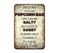 Welcome To Our Popcorn Bar Life Can Be Salty But Love Is Sweet Please Help Yourself To These Tasty Treats Retro Look Iron 20X30 CM Decoration Plaque Sign for Bar Kitchen Quotes Wall Decor