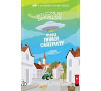 Welcome to Our Village, Please Invade Carefully