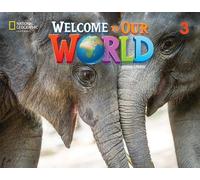 Welcome to Our World 3 with the Spark platform (AME) (Welcome to Our World (American English), Second Edition)