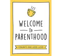 Welcome to Parenthood: A Hilarious New Baby Gift for First-Time Parents
