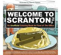 Welcome to Scranton: An Unofficial Coloring Book for Fans of The Office