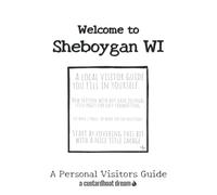 Welcome to Sheboygan WI: A Fun DIY Visitors Guide