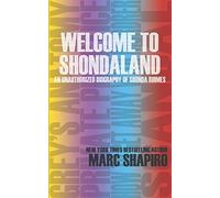 Welcome to Shondaland, An Unauthorized Biography of Shonda Rhimes