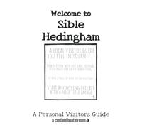 Welcome to Sible Hedingham: A Fun DIY Visitors Guide
