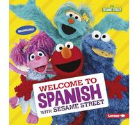 Welcome to Spanish with Sesame Street (Sesame Street (R) Welcoming Words)