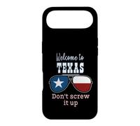 Welcome To Texas Don't Screw It Up Funny Proud Texan Case for iPhone Air
