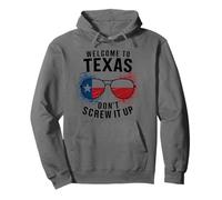 Welcome To Texas Don'T Screw It Up, Native Texan Texas Pullover Hoodie
