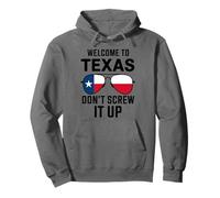 Welcome To Texas Don'T Screw It Up, Native Texan Texas Pullover Hoodie