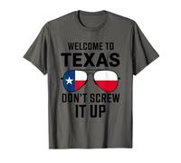 Welcome to Texas Don't Screw It Up, Native Texan Texas T-Shirt