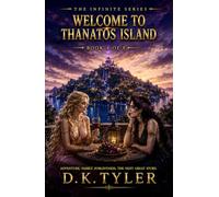 Welcome to Thanatos Island (The Infinite Series)