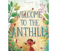 Welcome to the Anthill: 2 (Little Heroes, 2)