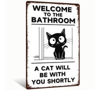 Welcome to the Bathroom A Cat Will Be With You Shortly Metal Playful Vintage Aluminum Sign Wall Decor for Bathroom, Bedroom, Living Room, Entryway, Patio - 8x12 Inches Cute Pet-Themed Wall Art (25268)