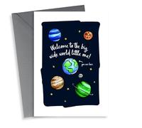Welcome To The Big, Wide World Little One! Space Themed Card