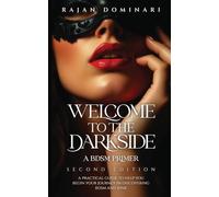 Welcome to the Darkside: A BDSM Primer