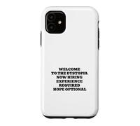 Welcome to the Dystopia Hope Optional Funny Capitalism Case for iPhone 11