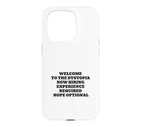 Welcome to the Dystopia Hope Optional Funny Capitalism Case for iPhone 15 Pro
