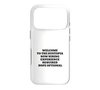 Welcome to the Dystopia Hope Optional Funny Capitalism Case for iPhone 17 Pro