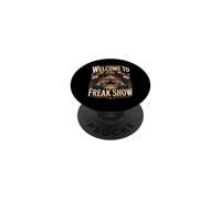 Welcome to the Freak Show Juggling Circus Performer PopSockets Adhesive PopGrip