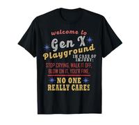 Welcome To The Gen X Playground Funny Generation X T-Shirt