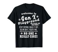 Welcome To The Gen X Playground Funny Generation X T-Shirt