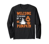 Welcome to The Haunted Pumpkin Humor House Theme Long Sleeve T-Shirt