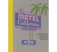 Welcome to the Motel California