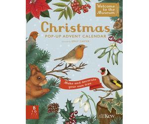 Welcome to the Museum: A Christmas Pop-Up Advent Calendar by Emily Carter Hardco