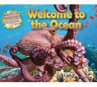Welcome to the Ocean (Nature's Neighborhoods: All about Ecosystems)