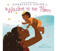 Welcome to the Party Board Book