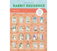 Welcome to the Rabbit Residence : A Seek-and-Find Story
