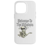 Welcome To The Sh!tShow., Funny Skeleton. Case for iPhone 14 Pro Max