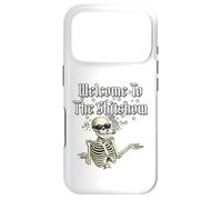 Welcome To The Sh!tShow., Funny Skeleton. Case for iPhone 17 Pro