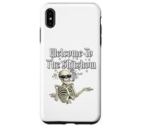 Welcome To The Sh!tShow., Funny Skeleton. Case for iPhone XS Max