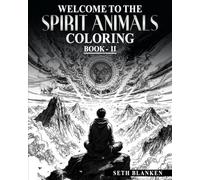 Welcome to the Spirit Animals Coloring Book II