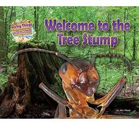 Welcome to the Tree Stump: 10 (Living Things and their Habitats)