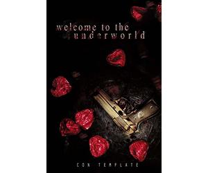 Welcome to the Underworld: "Our world is different from the rest.": Volume 1 (The Underworld Series)