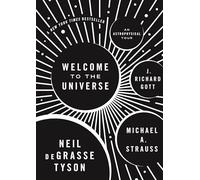 Welcome to the Universe – An Astrophysical Tour – Princeton University Press