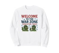 Welcome to the War Zone - Population Frogs Parody Sweatshirt