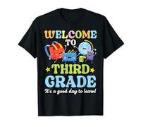 Welcome to Third Grade Its A Good Day to Learn Students T-Shirt