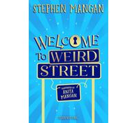 Welcome to Weird Street