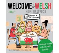 Welcome to Welsh : Complete Welsh Course for Beginners - Totally Revamped and Updated
