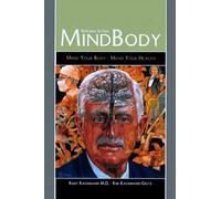 Welcome to your Mind Body: Mind Your Body - Mend Your Health