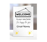 Welcome to your new home, card for Great Nanny, men women, him, her, female, male, presents for christmas, A5-196_124