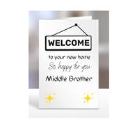 Welcome to your new home, card for Middle Brother, men women, him, her, female, male, presents for christmas, A5-196_150