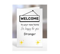 Welcome to your new home, card for Stranger, men women, him, her, female, male, presents for christmas, A5-196_205
