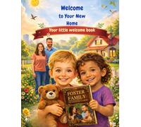Welcome to your new home: your little welcome book
