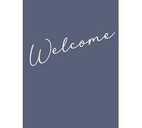 Welcome: Vacation Rental Guest Information and Guide Book for Property Owners to Customize with Modern Calligraphy Cover Design in Navy Blue